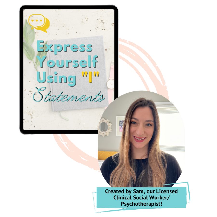 Express Yourself Using I Statements, created by Sam